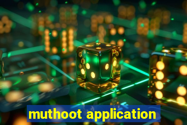 muthoot application