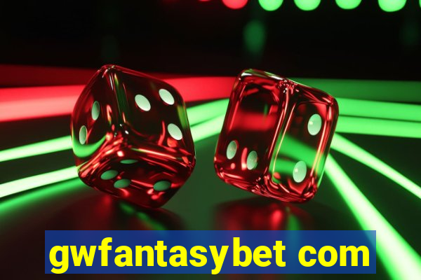 gwfantasybet com