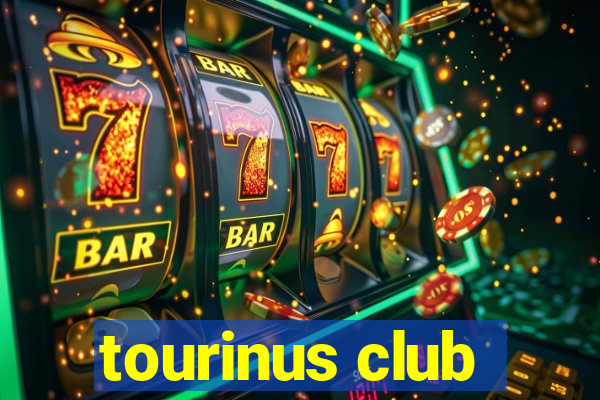 tourinus club