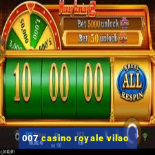 007 casino royale vilao