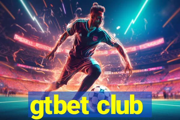 gtbet club