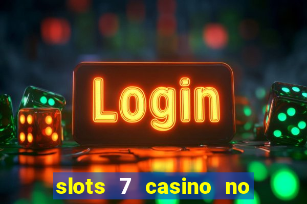 slots 7 casino no deposit bonus code