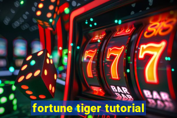 fortune tiger tutorial