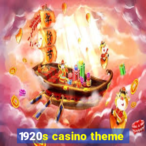 1920s casino theme