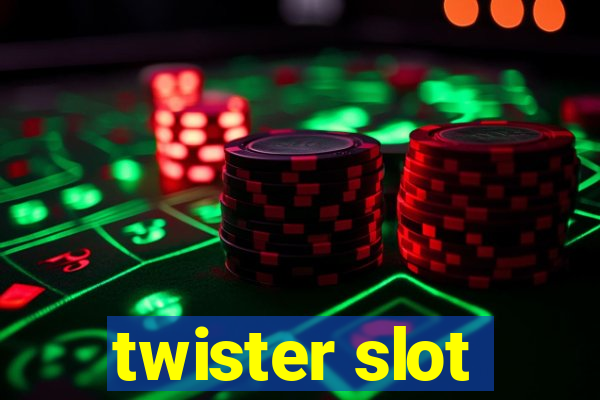 twister slot