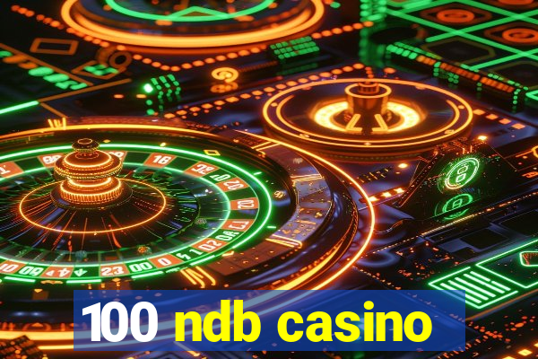 100 ndb casino