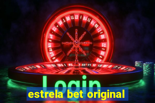 estrela bet original