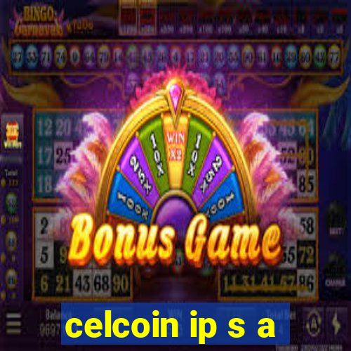 celcoin ip s a