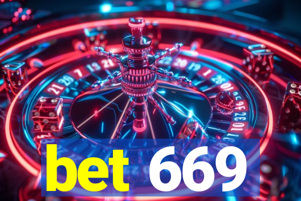 bet 669