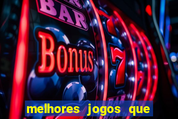 melhores jogos que pagam dinheiro de verdade