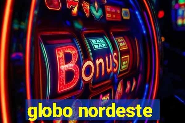 globo nordeste