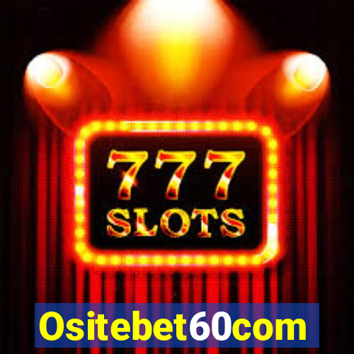 Ositebet60com