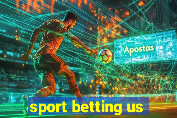 sport betting us