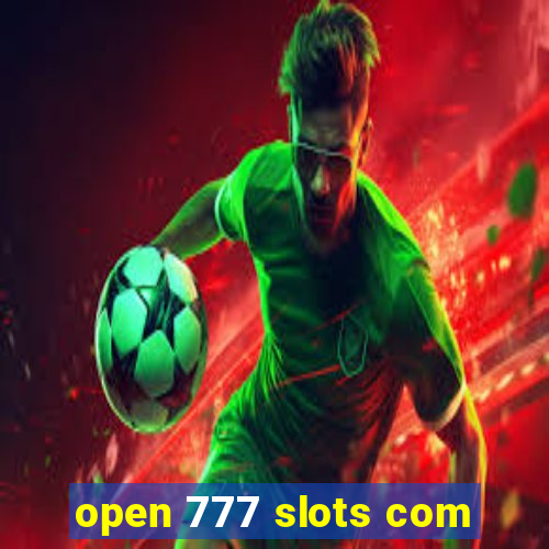 open 777 slots com