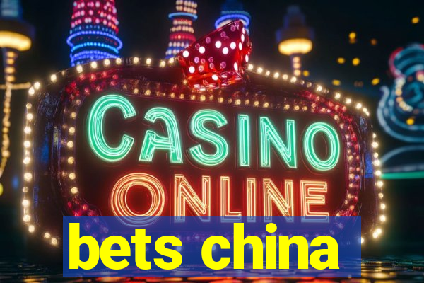 bets china