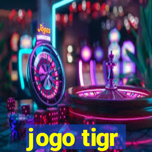 jogo tigr