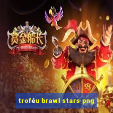 troféu brawl stars png