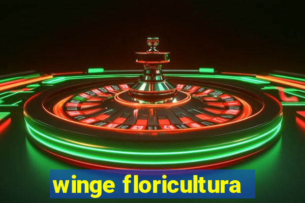 winge floricultura