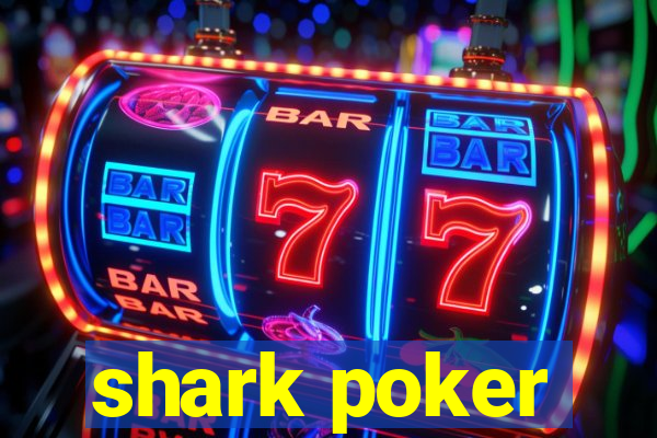 shark poker