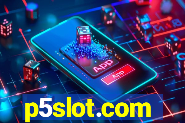 p5slot.com