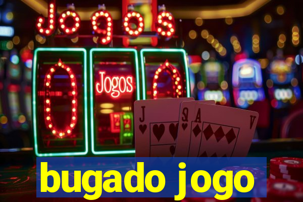 bugado jogo