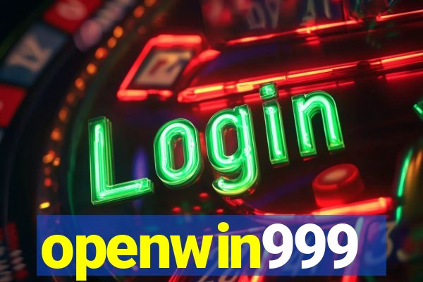 openwin999