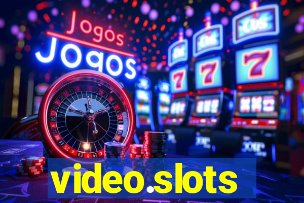 video.slots