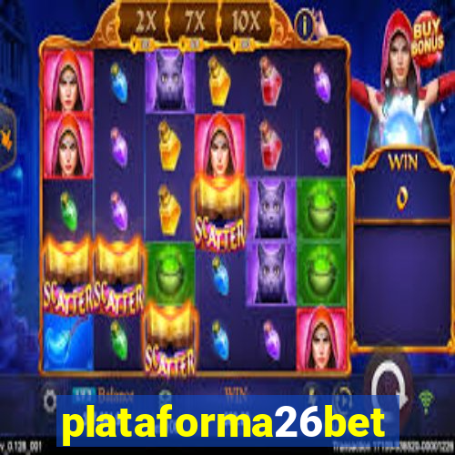 plataforma26bet