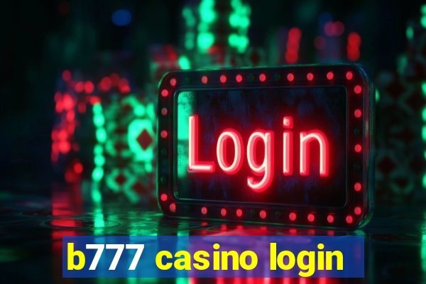 b777 casino login