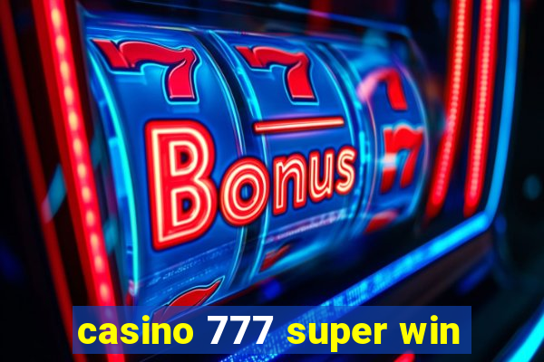 casino 777 super win