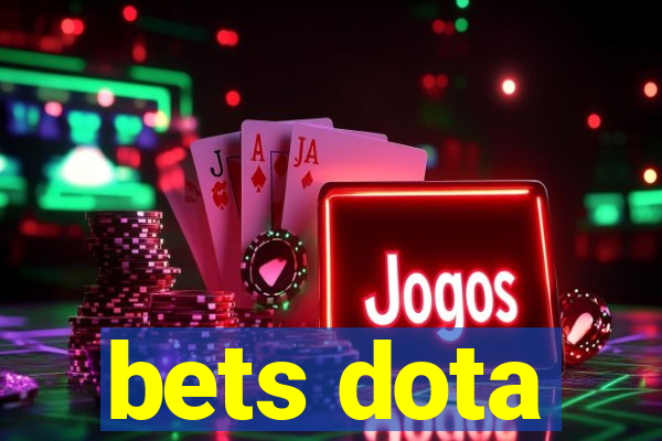 bets dota