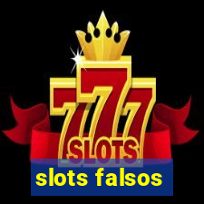 slots falsos