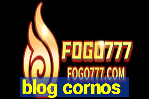 blog cornos