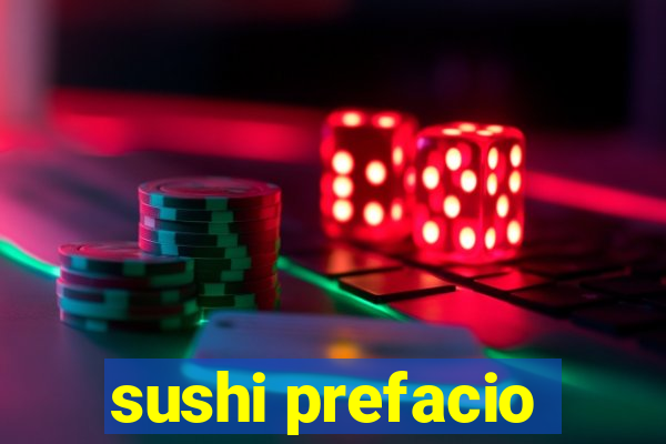 sushi prefacio