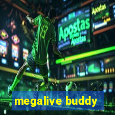 megalive buddy