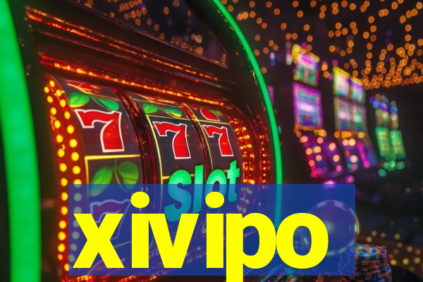 xivipo