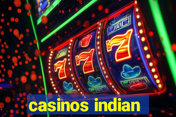 casinos indian