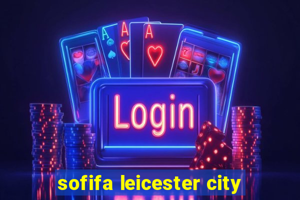 sofifa leicester city