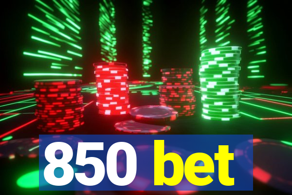 850 bet