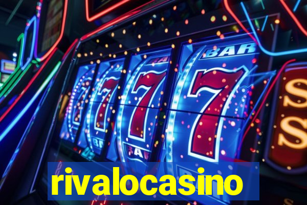 rivalocasino