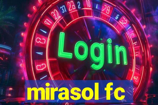 mirasol fc