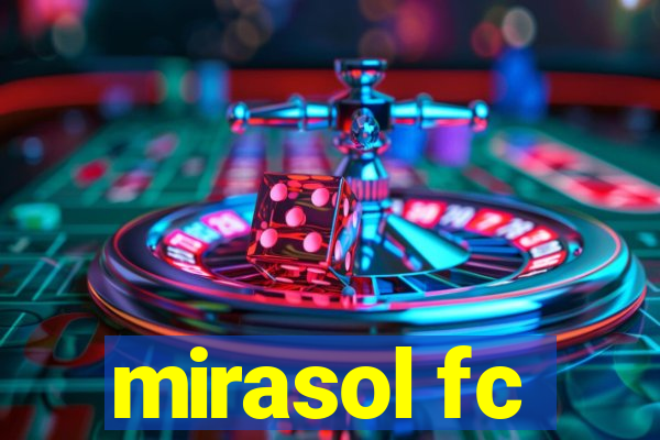 mirasol fc