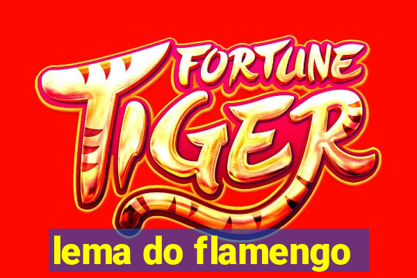 lema do flamengo