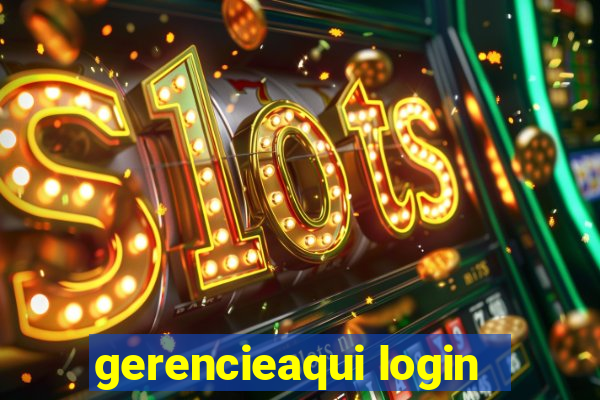 gerencieaqui login