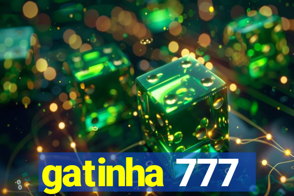 gatinha 777