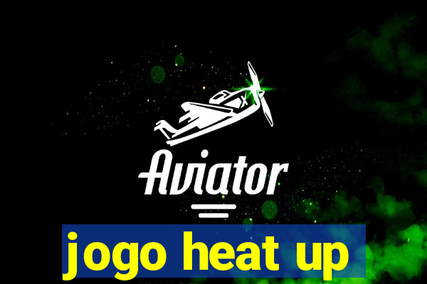 jogo heat up