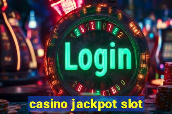 casino jackpot slot