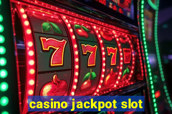 casino jackpot slot