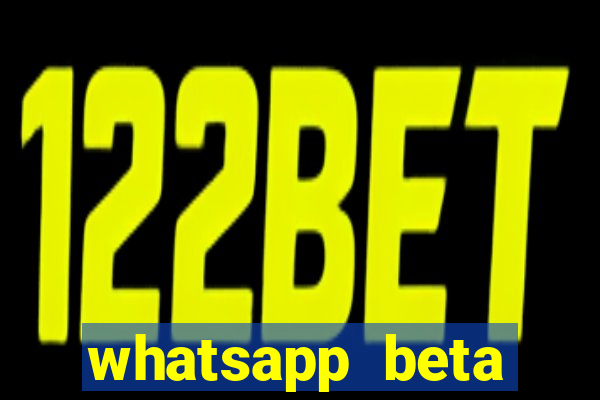 whatsapp beta 3.3.10 baixar