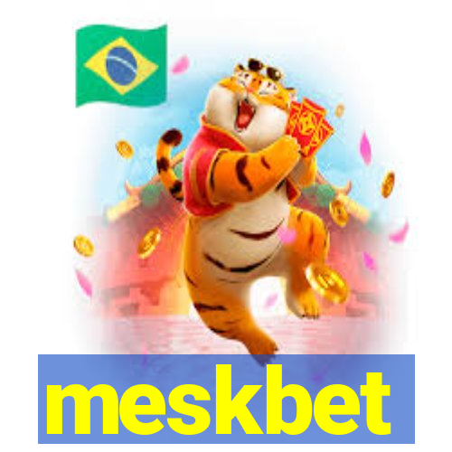 meskbet